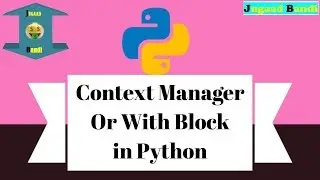 Context Manager || Python tutorial