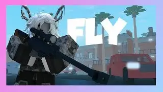 Fly - Phantom Forces Edit✅