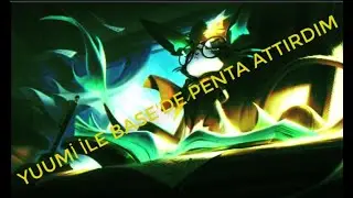 YUUMİ İLE BASE'DE PENTA ATTIRDIM
