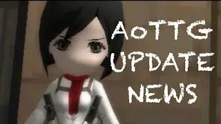 Custom Characters, Human Annie, and... OPPAI?! AoTTG Update News
