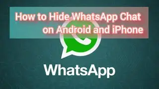 whatsaap me chat  hide and lock kaise kare