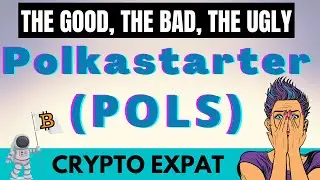 Watch this before you buy Polkastarter (POLS ) Tokens POLS, The Good, The bad, The Ugly
