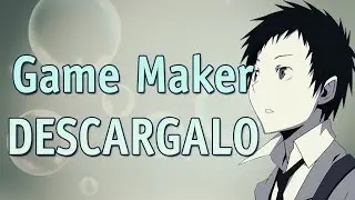 Descargar Game Maker Studio |ESPAÑOL|  2015
