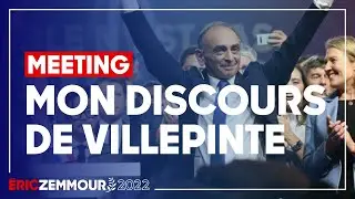 Éric Zemmour : Discours de Villepinte