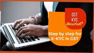 E KYC in GST | GST KYC #kycgst #kycingst #gstregistration
