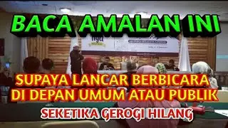 Cara lancar berbicara di depan umum tanpa grogi dan gugup - Baca amalan ini seketika grogi hilang
