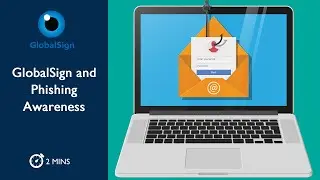 GlobalSign and Phishing Awareness