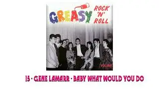 15   GENE LAMARR   BABY WHAT WOULD YOU DO