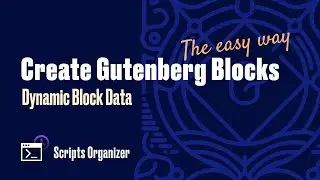 Create Gutenberg Blocks. The easy way! - Dynamic Block Data