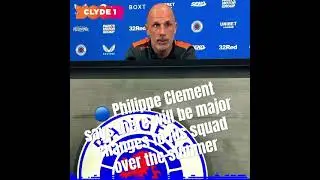 🔵 The Rangers manager expects a lot of work during the summer transfer window.