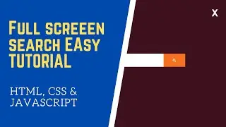Create Responsive Full Screen Search [HTML, CSS & JS] || Easy Tutorial