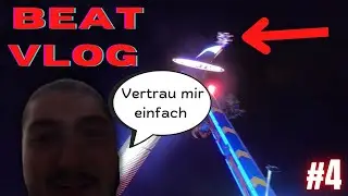 Vertrau mir Bruder, ist nicht so schlimm...🎢 | Beatvlog #4