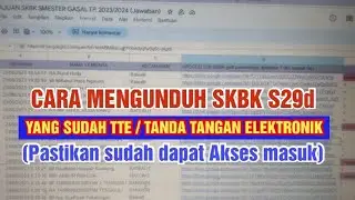 CARA MENGUNDUH SKBK S29d YANG SUDAH TTE ATAU TANDA TANGAN ELEKTRONIK