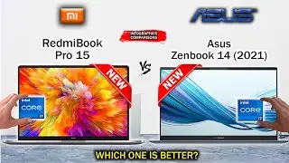 REDMIBOOK PRO 15 VS ASUS ZENBOOK 14 (2021)