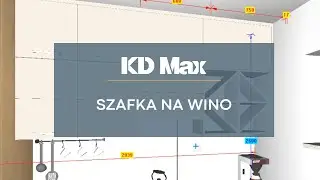 Szafka na wino | KD Max w praktyce!