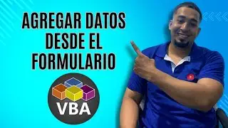 Como Agregar Datos desde nuestro formulario en VBA en Excel Cap 4 