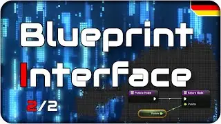 UE4 INTERFACE 2/2 | UE4 Interface Blueprint Deutsch | Unreal Engine Interface Tutorial Deutsch
