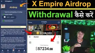 X Empire Airdrop Withdrawal ✅ Cats Airdrop Listing Date | Blum Airdrop Wallet Connect | Dogs Airdrop