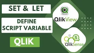 SET & LET Statement to define Script Variable in Qlik 