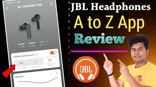 JBL Headphones Application Review | JBL Tune 230NC TWS | JBL ANC Earbuds