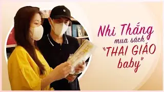 Nhi Thắng đi mua sách thai giáo cho con và cái kết | Nhi Thắng Family