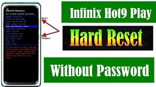 how to hard reset infinix hot9 play ||infinix hot9 play reset without password