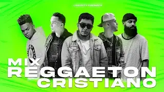 Mix Reggaeton Cristiano - Almighty, Funky, Indiomar, Jay Kalyl, Redimi2, Musiko, Alex Zurdo
