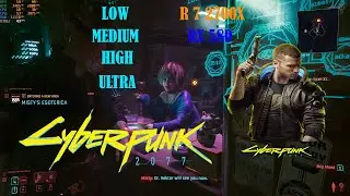 Cyberpunk 2077 - Ryzen 7 2700x - RX 580 4gb - Benchmark