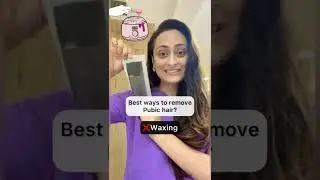 Best way to remove pubic hair l dermatologist