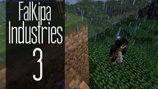 Falkipa Industries :: Episode 3 :: Catching Water and Farming!