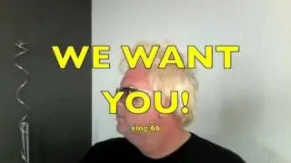 Vlog 66 WE WANT YOU! in the Global Female Army