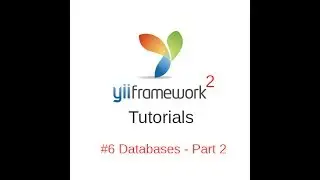 Yii2 Tutorials #6 - Databases Part 2