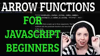 Arrow Functions for JavaScript Beginners | Declarations, Anonymous Functions, Callback Functions