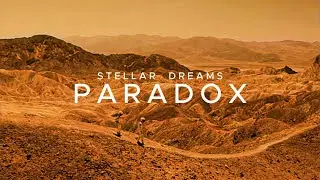Stellar Dreams - Paradox