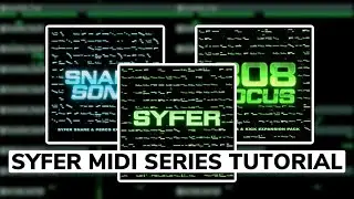 SYFER Midi Series | FL Studio Official Tutorial 2.0