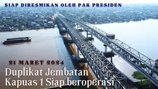 Drone Duplikat Jembatan Kapuas Maret 2024 | Jokowi Ke Kalimantan Barat