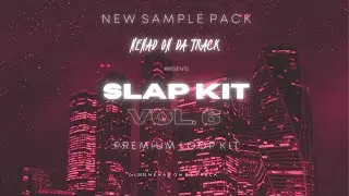 Slap Kit 6 (DJ Mustard, Blxst, 1takejay Sample Kit)