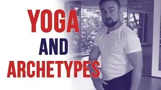 Yoga and archetypes