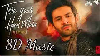 3D Audio | Tera Yaar Hoon Main | Bass Boosted | Arijit Singh #songs3D