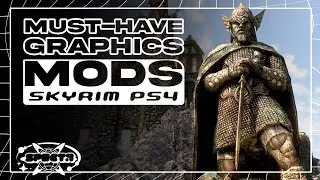 Best Skyrim Graphics Mods For PS4! ULTRA GRAPHICS!