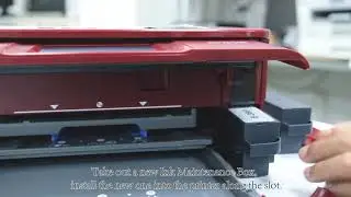 The operation video of  T3661 Ink Maintenance Box