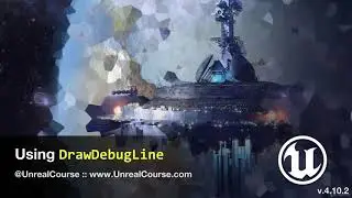 78 Using DrawDebugLine