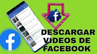 ¿Cómo descargar Videos de  facebook desde nuestro celular? muy fácil y Rápido paso a paso 😃