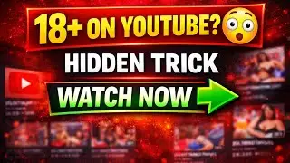 How to watch age restricted or adult content on youtube | watch adult content on yiutube