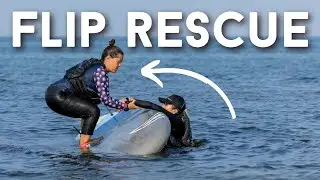 Paddle Boarding (SUP) Flip Rescue: How To, Techniques & Tips
