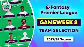 FPL GW8: TEAM SELECTION | Wildcard ACTIVE! | Gameweek 8 | Fantasy Premier League 2023/24 Tips