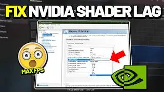 Fix NVIDIA Shaders & Optimize NVIDIA Settings - Fix Stutter & Frame Drops