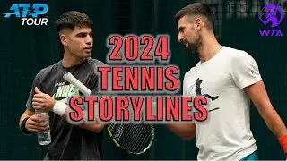 Top 10 Storylines for 2024 Tennis Season