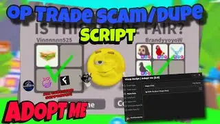 Adopt Me *FE*TRADE SCAM SCRIPT🔥| NEW UPDATE❗️ [Pastebin]