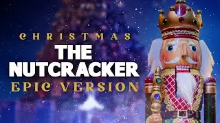 The Nutcracker and the Four Realms - Dance of the Sugar Plum Fairy | Epic Version